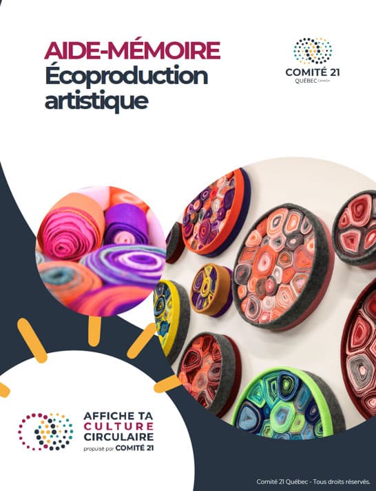 Aide-mémoire Écoproduction artistique du Comité 21 Québec
